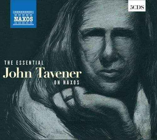 John Tavener - The Essential John Tavener On Naxos (5 CD)