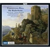 Ferdinand Ries - Ries: Die Rauberbraut