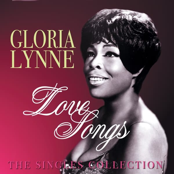 Gloria Lynne - Love Songs (The Singles Collection) (2 CD)