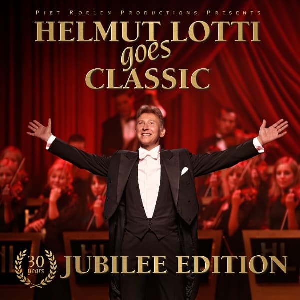 Helmut Lotti - Helmut Lotti Goes Classic (2 CD) (30th Anniversary Edition)