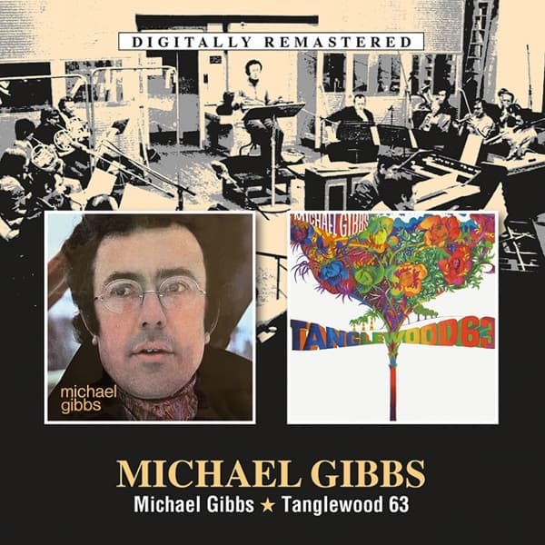 Mike Gibbs - Michael Gibbs / Tanglewood 63 (2 CD)