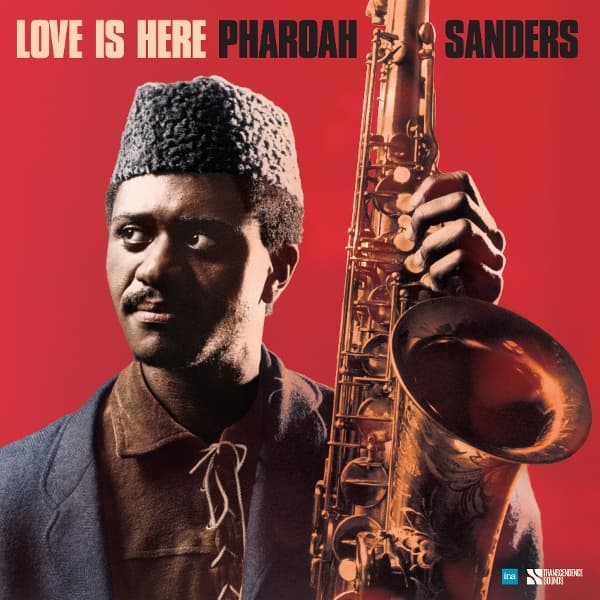 Pharoah Sanders - Love Is Here - The Complete Paris 1975 ORTF Recordings (2 LP)