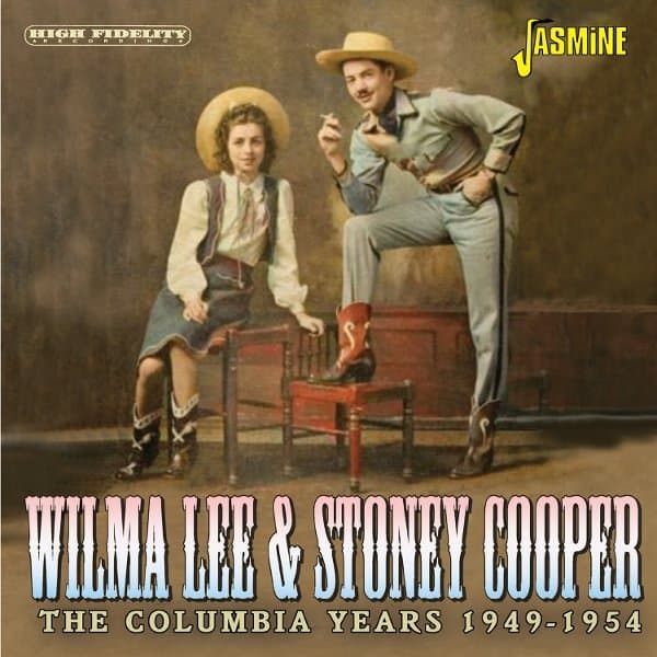 Wilma Lee & Stoney Cooper - The Columbia Years, 1949-1954 (CD)
