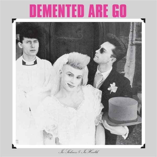 Demented Are Go - In Sickness And In Health (LP) (Coloured Vinyl)