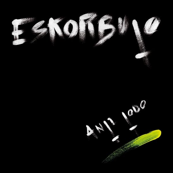 Eskorbuto - Anti Todo (LP)