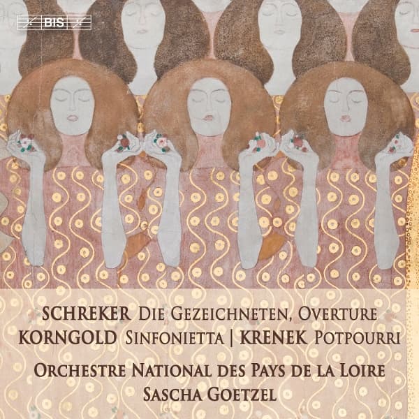 Orchestre National Des Pays De La Loire, Sascha Goetzel - Schreker: Die Gezeichneten, Ouverture | Korngold: Sinfonietta | Krenek: Potpourri (SACD)