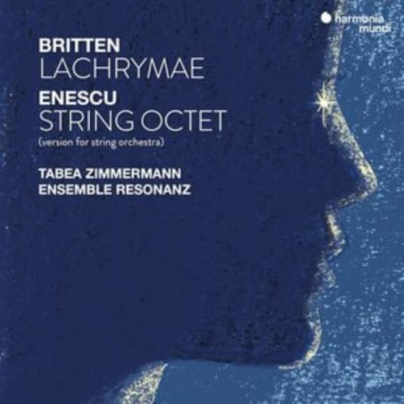 Tabea Zimmermann & Ensemble Resonanz - Enescu: String Octet Op. 7. / Britten: Lachrymae (CD)