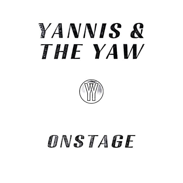 Yannis & The Yaw - Onstage (2 LP)