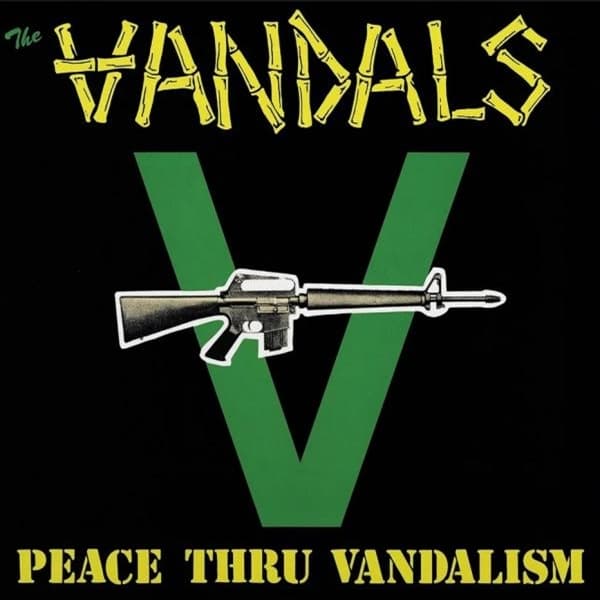 Vandals - Peace Thru Vandalism (LP)