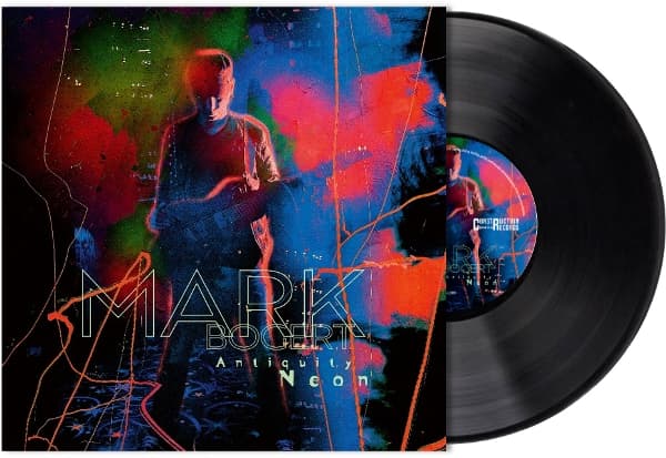 Mark Bogert - Antiquity Neon (LP)
