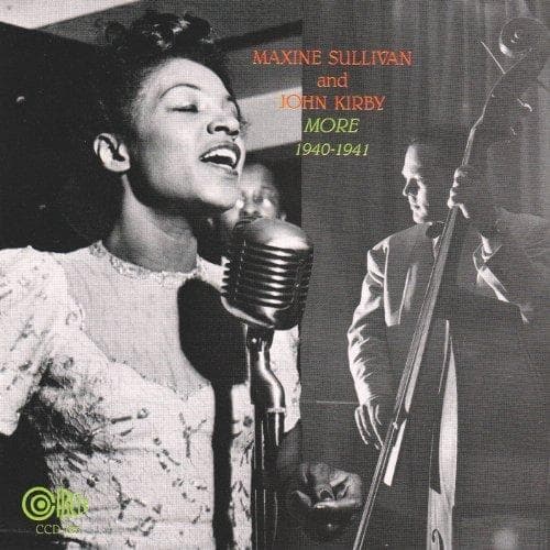 Maxine Sullivan & John Kirby - More 1940-1941 (CD)