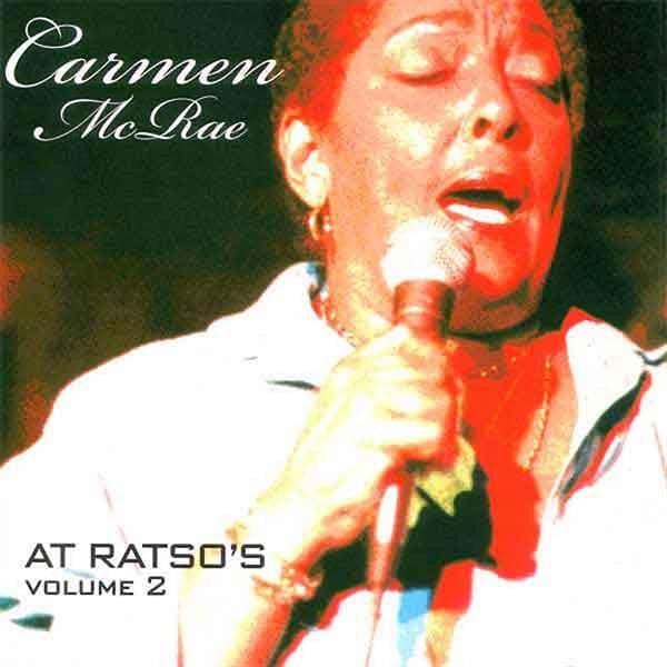 Carmen McRae - At Ratso's Volume 2 (CD)