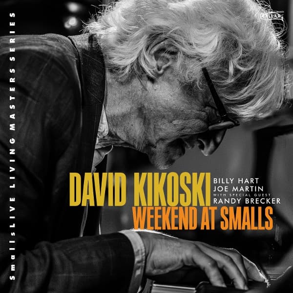 David Kikoski, Billy Hart & Joe Martin & Randy Brecker - Weekend At Smalls (CD)