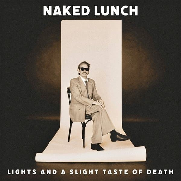 Naked Lunch - Lights And A Slight Taste Of Death (CD)