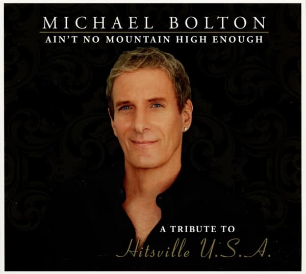 Michael Bolton - Ain't No Mountain High Enough - A Tribute To Hitsville U.S.A. (2 CD) (Special edition)