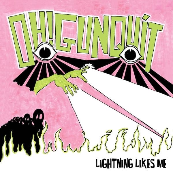 Oh! Gunquit - Lightning Likes Me (CD)