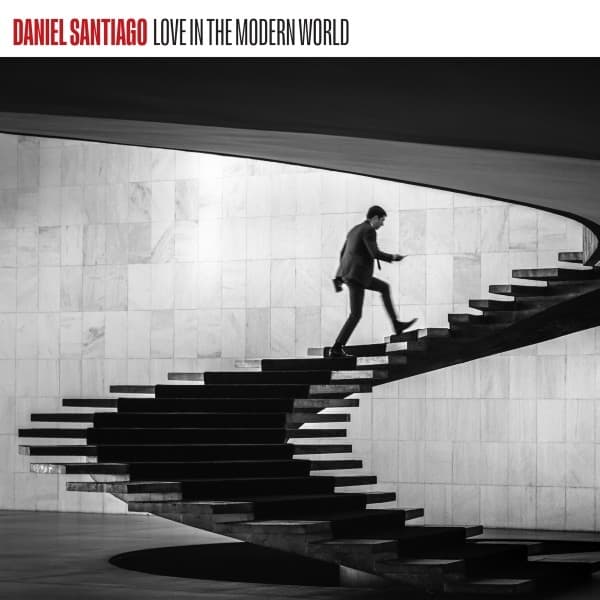 Daniel Santiago - Love In The Modern World (CD)