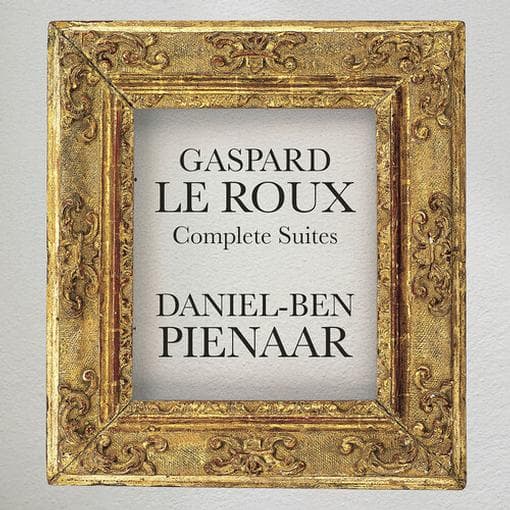 Daniel-Ben Pienaar - Le Roux: Complete Suites (2 CD)