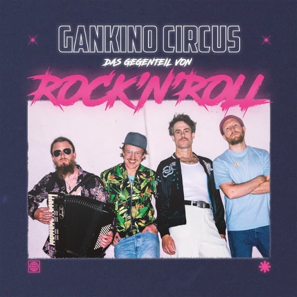Gankino Circus - Das Gegenteil Van Rock 'N' Roll (LP)