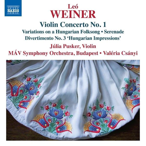 Budapest, Valeria Csanyi Julia Pusker, Mav Symphony Orchestra - Weiner: Complete Orchestral Works, Vol. 4 (CD)