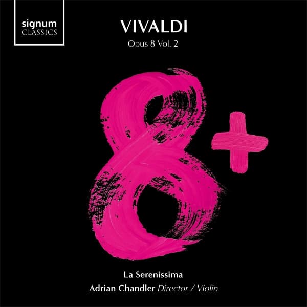 La Serenissima - Vivaldi: Opus 8 Vol. 2 (8+) (CD)