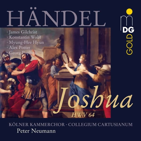 James Gilchrist, Konstatin Wolff, Collegium Cartusianum, Peter Neumann - Händel: Joshua (2 CD)