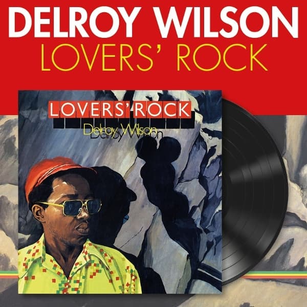 Delroy Wilson - Lover\'s Rock
