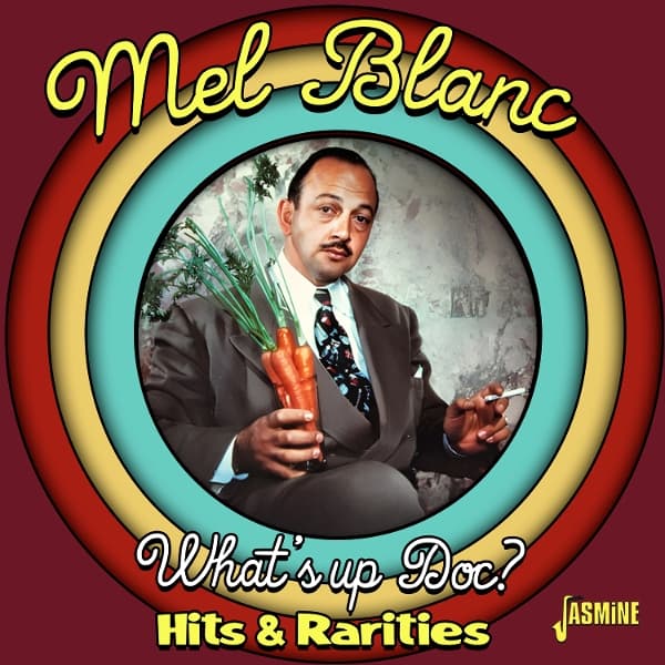 Mel Blanc - What's Up Doc?: Hits & Rarities (CD)