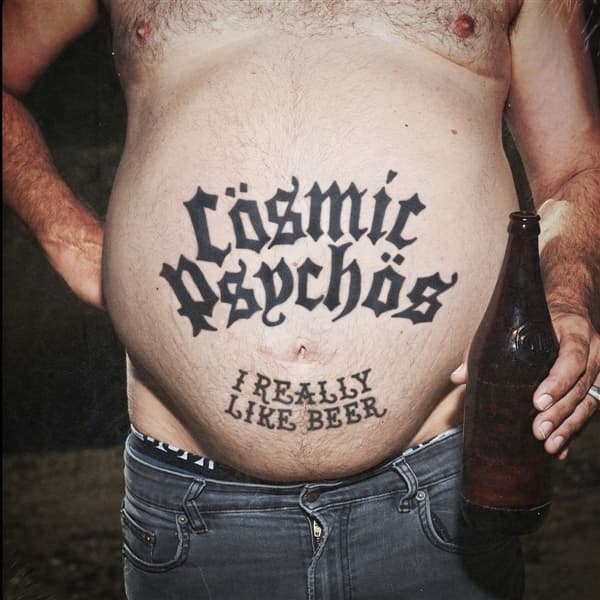 Cosmic Psychos - I Really Like Beer (LP) (Coloured Vinyl)