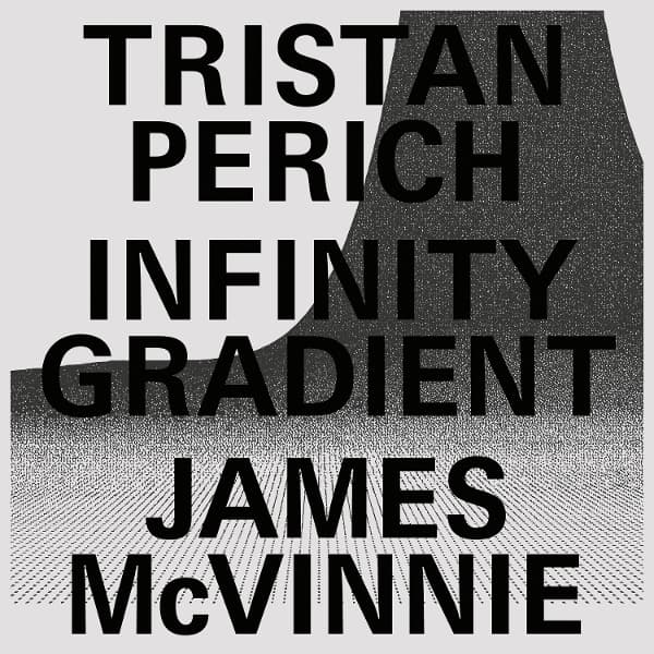 Tristan Perich & James McVinnie - Infinity Gradient (2 LP) (Coloured Vinyl)