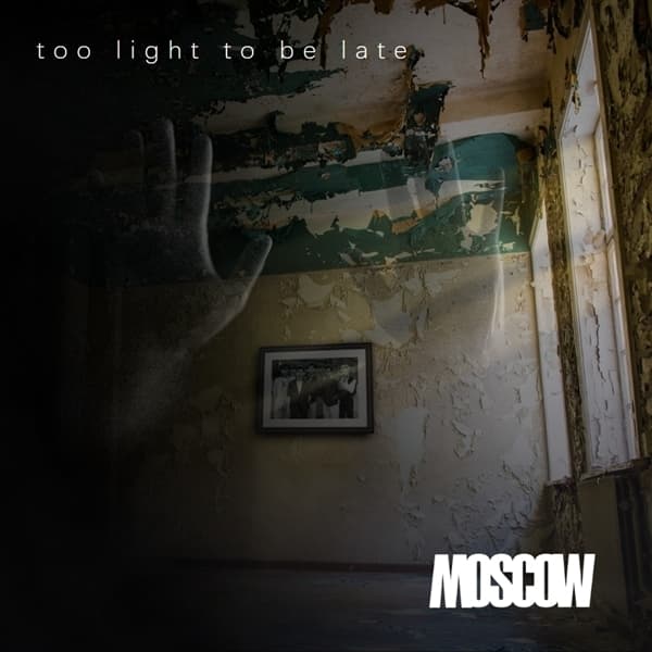 Moscow - Too Light To Be Late (2 LP)