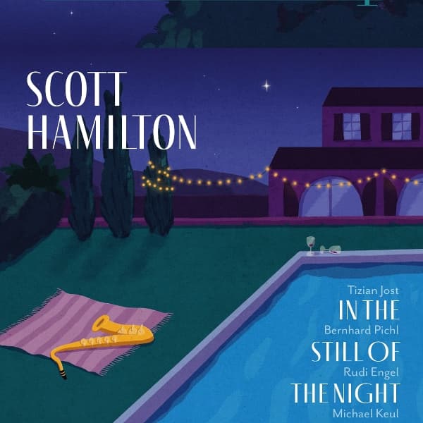 Scott Hamilton - In The Still Of The Night (CD)