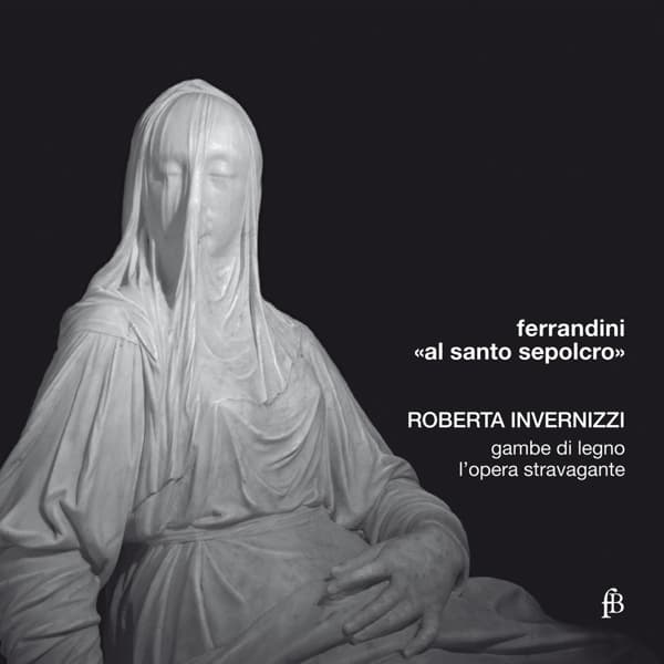 Roberta Invernizzi ,Gambe Di Legno - Ferrandini: Al Santo Sepolcro (CD)