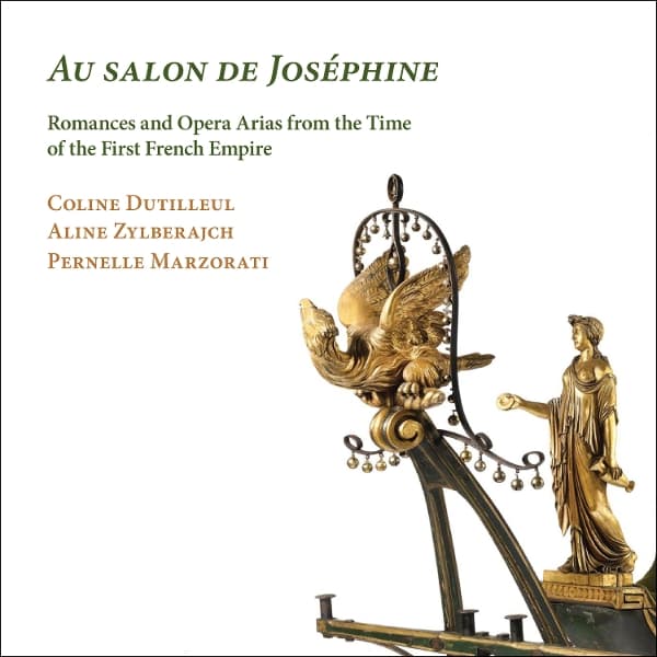 Coline Dutilleul, Aline Zylberajch, Pernelle Marzorati - Au Salon De Josephine (CD)