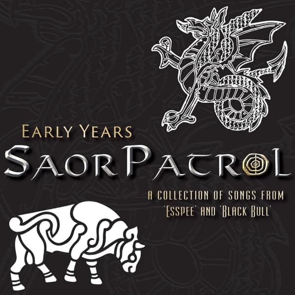 Saor Patrol - Early Years (CD)