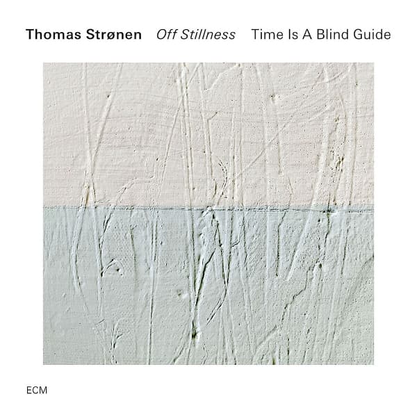 Thomas Stronen, Time Is A Blind Guide - Untitled (CD)