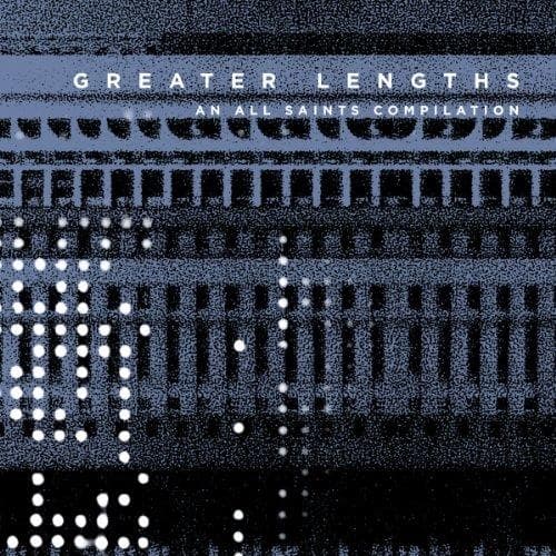 Various - Greater Lengths