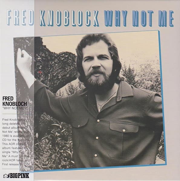 Fred Knoblock - Why Not Me (CD)