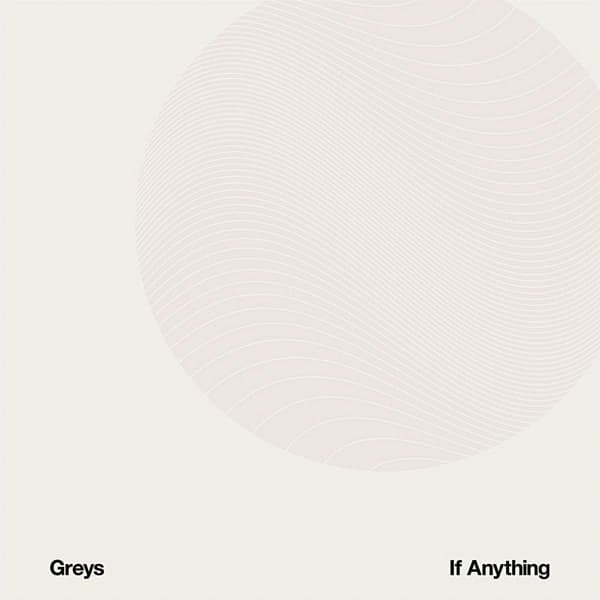 Greys - If Anything (CD)