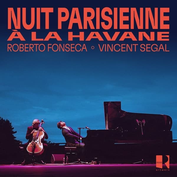 Roberto Fonseca & Vincent Segal - Nuit Parisienne À La Havane (CD)