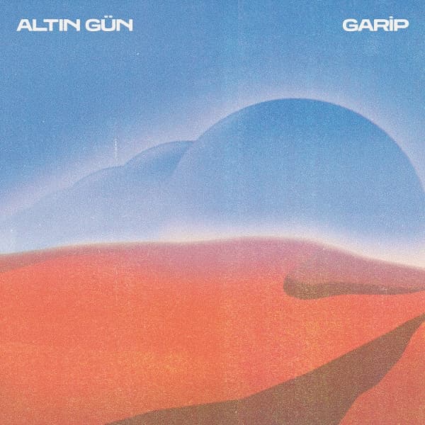 Altin Gün - Garip (LP)