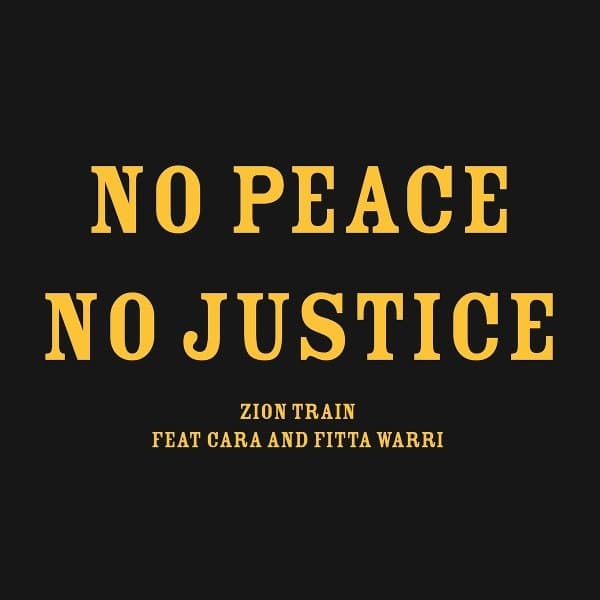 Zion Train - No Peace No Justice (10" LP)