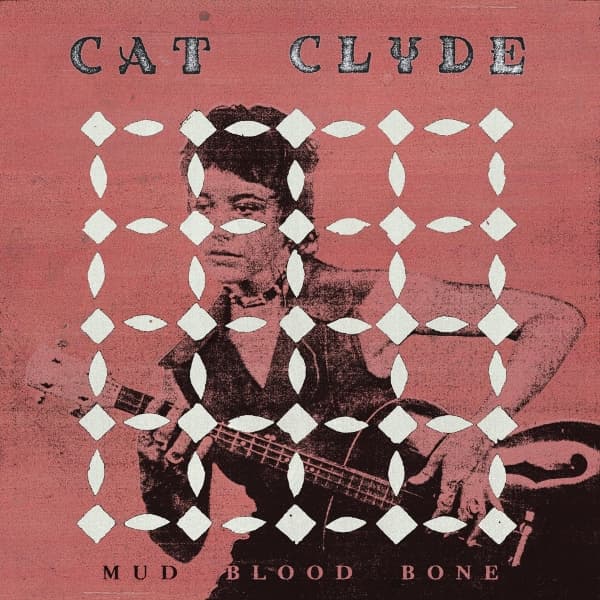 Cat Clyde - Mud Blood Bone (LP) (Coloured Vinyl)