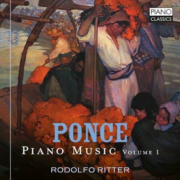 Rodolfo Ritter - Manuel Ponce: Piano Music Vol.1 (CD)
