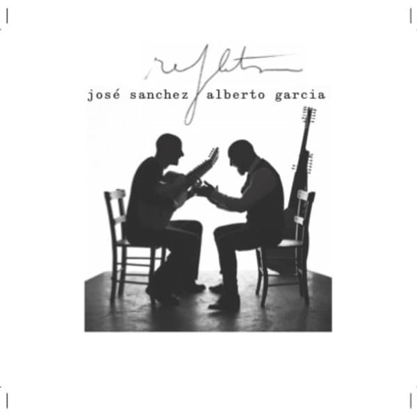 José Sanchez & Alberto Garcia - Reflets (LP)