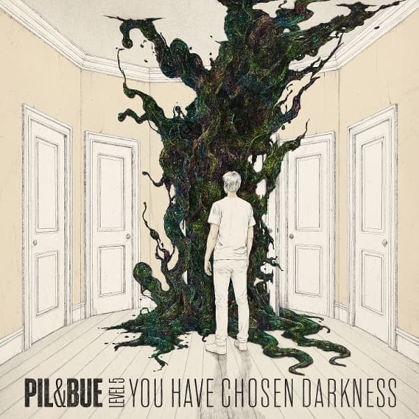 Pil & Bue - You Have Chosen Darkness (MC)