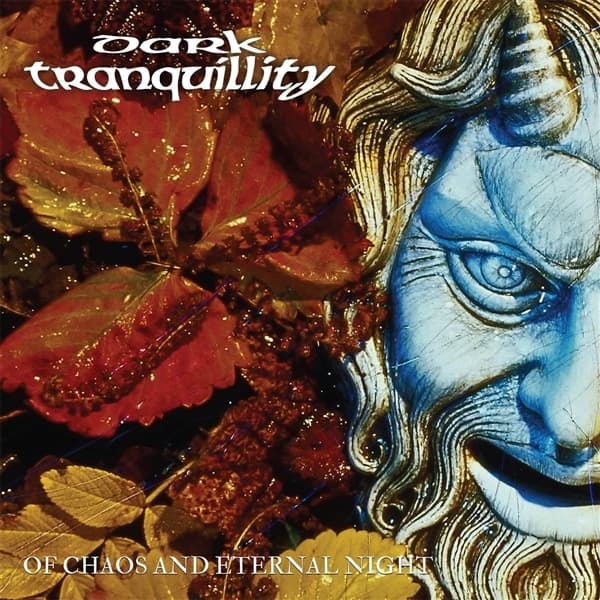 Dark Tranquillity - Of Chaos And Eternal Night (12" Single)