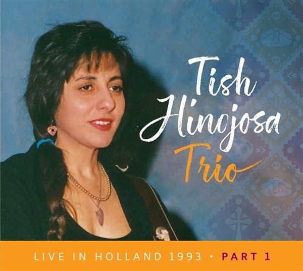 Tish Hinojosa Trio - Live In Holland 1993, Part 1 (CD)