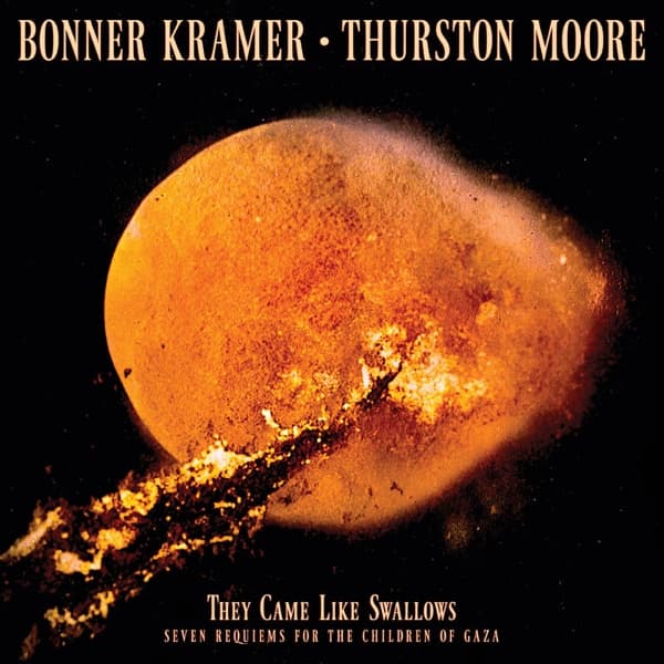 Bonner Kramer & Thurston Moore - They Came Like Swallows - Seven Requiems for the Children of Gaza (LP) (Coloured Vinyl)
