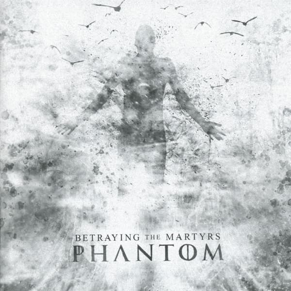Betraying The Martyrs - Phantom